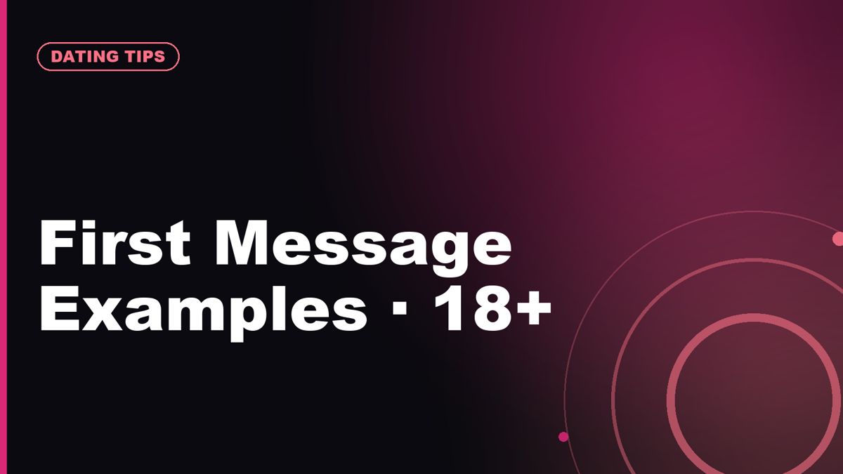 First Message Examples for Adult Dating Sites