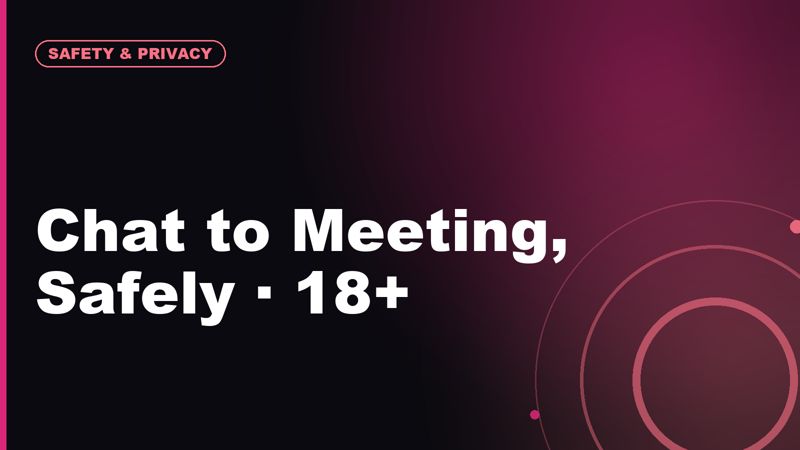 How to Move From Chat to Meeting Safely