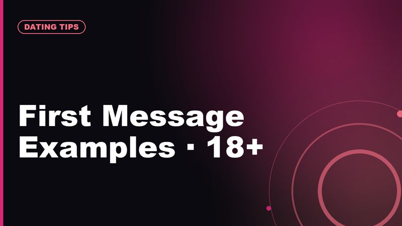 First Message Examples for Adult Dating Sites